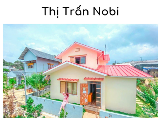 Thị Trấn Nobi Đà Lạt Homestay