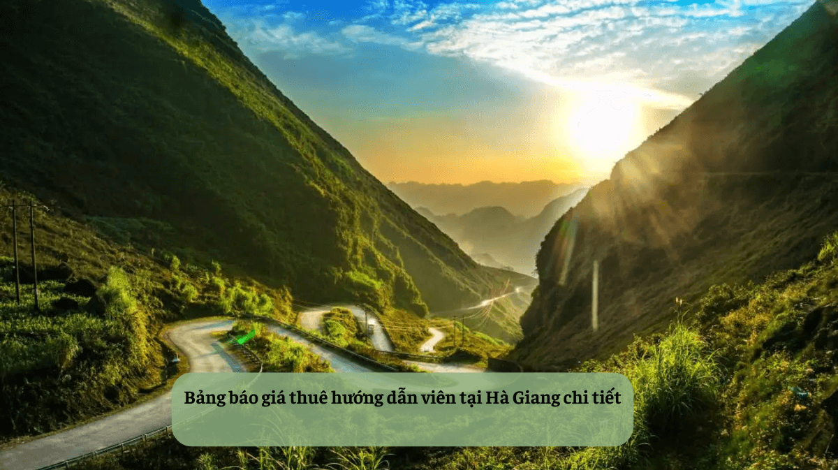 Khám Phá Hà Giang: Tại Sao Thuê Hướng Dẫn Viên Tại Hà Giang Là Lựa Chọn Thông Minh Nhất?