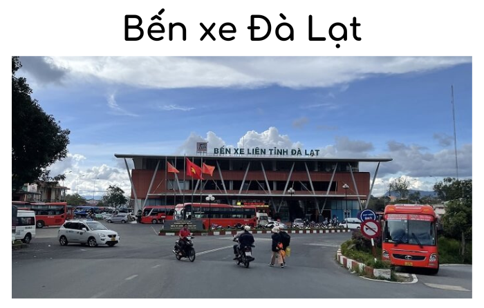 Review Bến Xe Đà Lạt - Nhà Xe Liên Tỉnh Nổi Tiếng Lâm Đồng