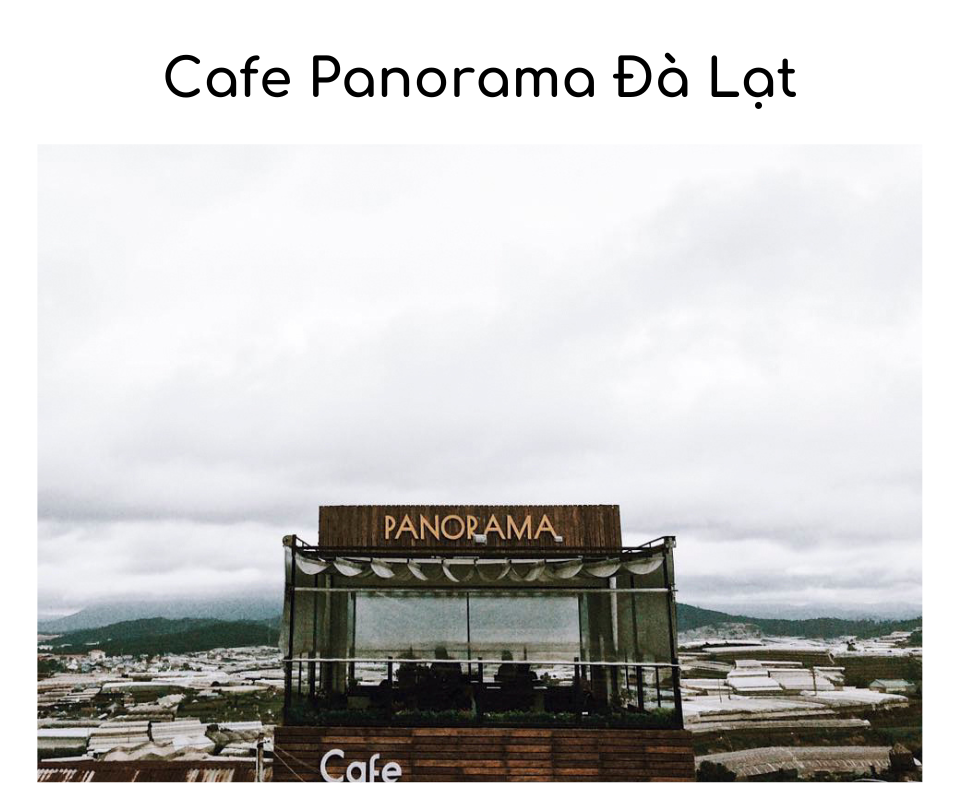 Review Cafe Panorama Đà Lạt - Thiên Đường Tại Đà Lạt