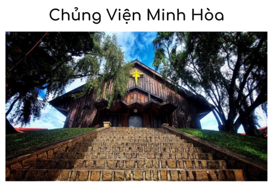 Chủng Viện Minh Hòa Đà Lạt - Nơi Thiêng Liêng, Tĩnh Lặng Và Thanh Bình