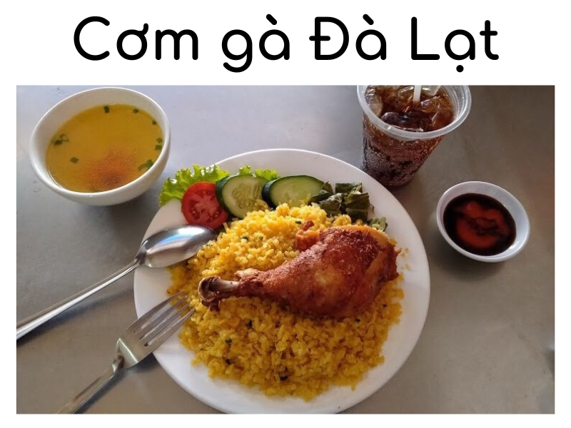 Top 6 quán cơm gà Đà Lạt ngon khó cưỡng