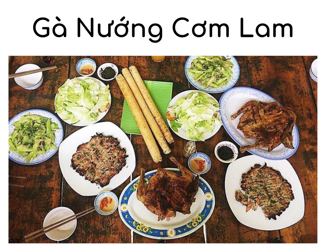 Top 8 Quán Gà Nướng Cơm Lam Ngon Và Độc Đáo Nhất Đà Lạt