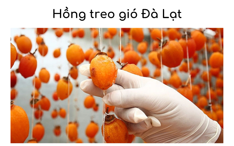 Hồng treo gió Đà Lạt - đặc sản nổi tiếng Đà Lạt