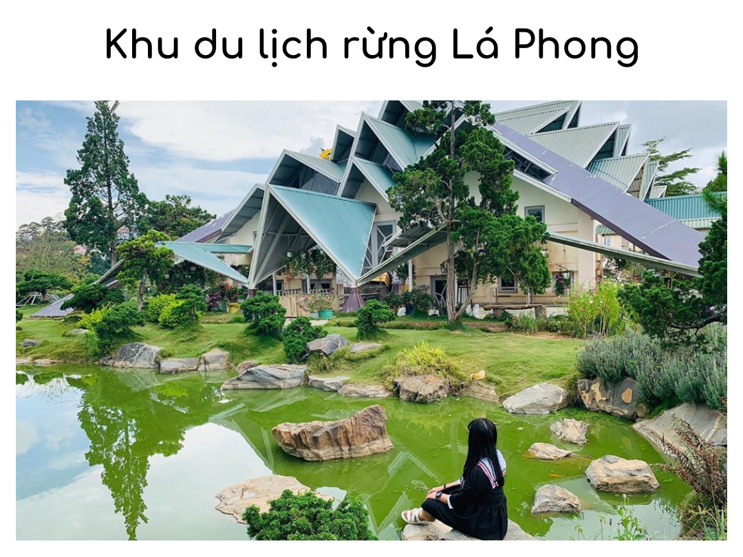 Review Khu du lịch rừng Lá Phong Đà Lạt - vẻ đẹp thiên nhiên cùng kiến trúc độc đáo