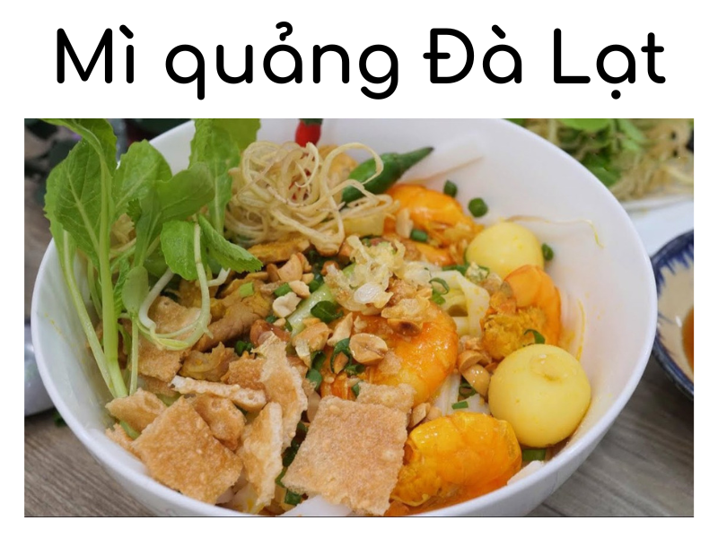 Top 10 quán mì quảng Đà Lạt ngon khó cưỡng