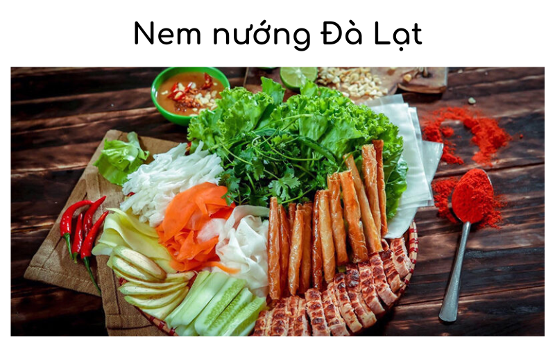 Top 4 quán nem nướng Đà Lạt ngon và chất lượng không thể bỏ qua