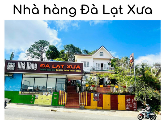 Review quán Nhà hàng Đà Lạt Xưa