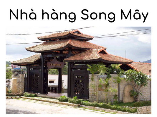 Review nhà hàng Song Mây - Nhà hàng đậm chất Việt