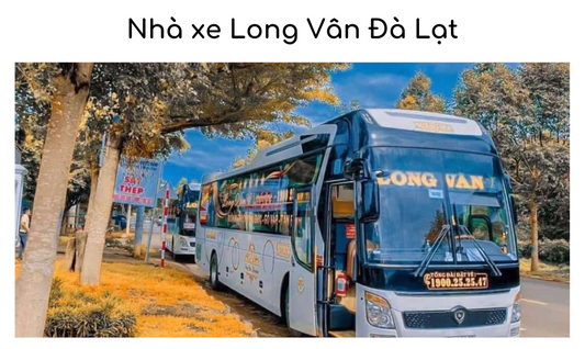 Nhà xe Long Vân Đà Lạt - Khách Sạn Di Động