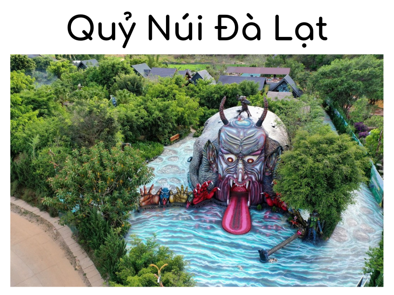 Review khu du lịch Quỷ Núi Đà Lạt