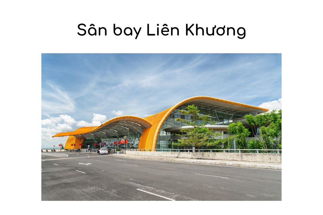 Những thông tin cập nhật mới nhất về Sân bay Liên Khương Đà Lạt