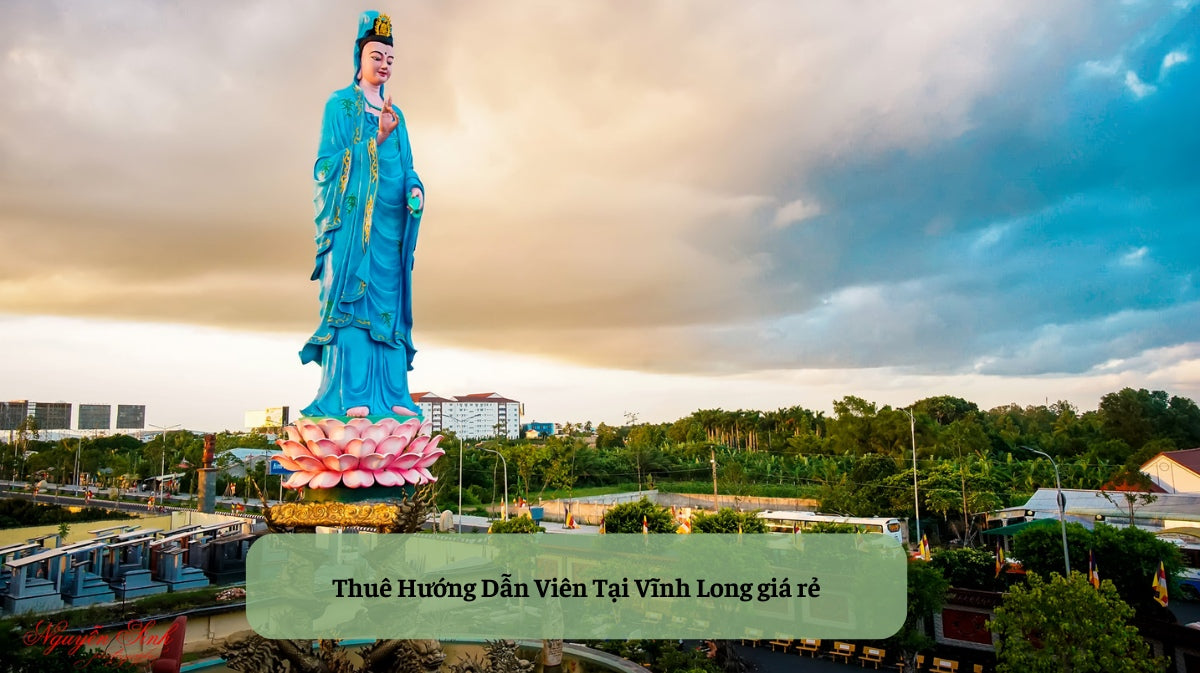 Thuê Hướng Dẫn Viên Tại Vĩnh Long giá rẻ HDV Local