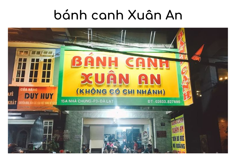 Bánh canh Xuân An - Quán bánh canh được nhiều khen ngợi nhất Đà Lạt