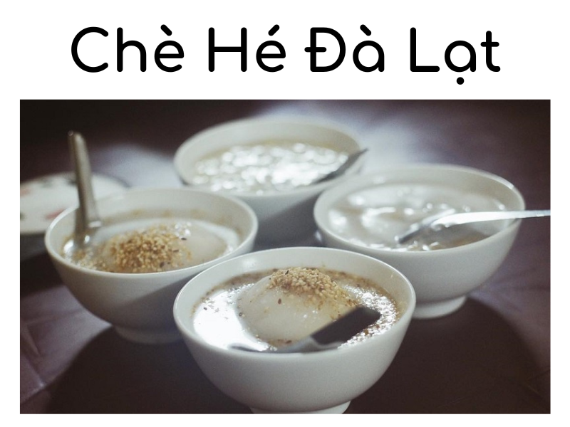 Quán chè Hé Đà Lạt chính gốc tại Đà Lạt