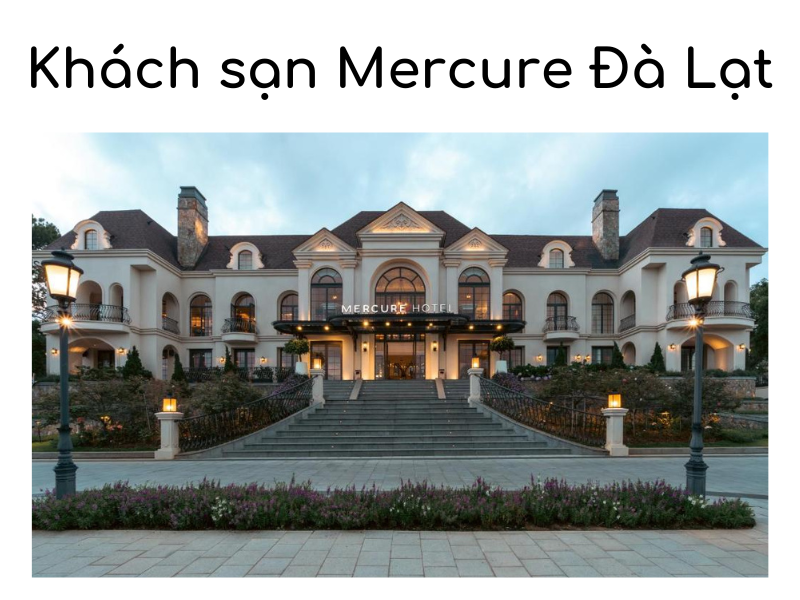 Khách sạn Mercure Đà Lạt