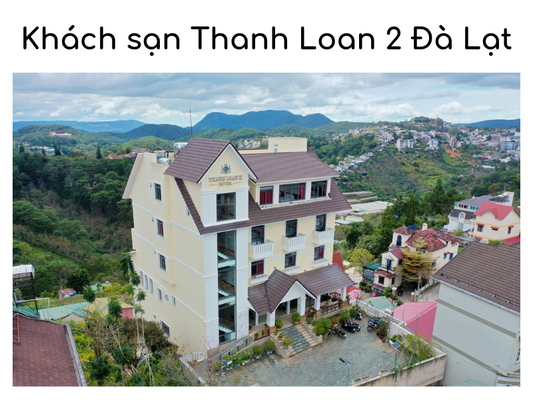 Khách sạn Thanh Loan 2 Đà Lạt