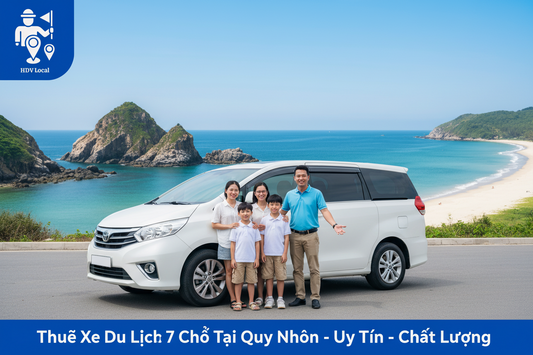 Kinh Nghiệm Thuê Xe Du Lịch 7 Chỗ Tại Quy Nhơn: Bảng Giá Và Cẩm Nang Chi Tiết 2026