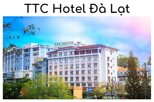 TTC Hotel Đà Lạt