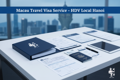 Hồ sơ visa Ma Cao HDV Local