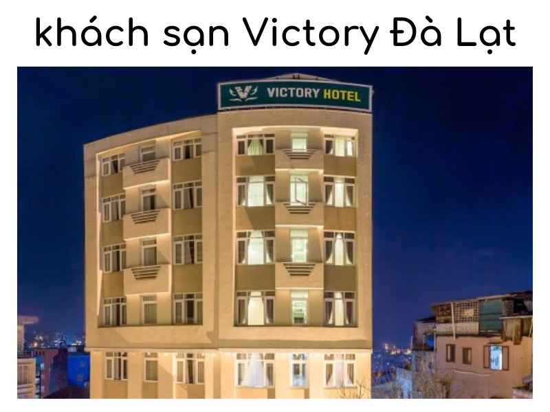 khách sạn Victory Đà Lạt